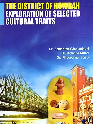 The District of Howrah Exploration of Selected Cultural Traits