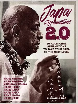 Japa Affirmations 2.0- 20 Additional Affirmations to Take Your Japa to the Next Level