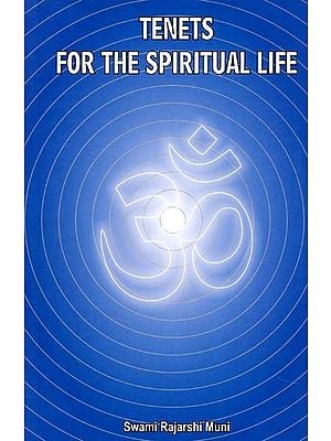 Tenets for The Spiritual Life