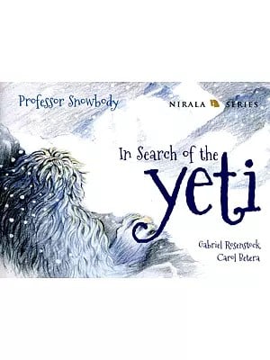 Professor Snowbody in Search of the Yeti