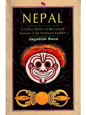 Nepal- A Concise History of the Cultural Scenario of the Himalayan Kingdom (An Old and Rare Book)