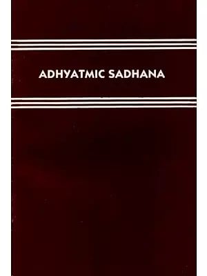 Adhyatmic Sadhana