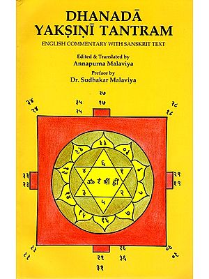 Dhanada Yaksini Tantram- English Commentary with Sanskrit Text