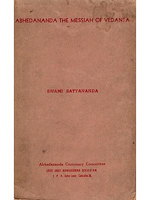 Abhedananda- The Messiah of Vedanta (An Old and Rare Book)