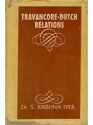 Travancore-Dutch Relations (An Old and Rare Book)