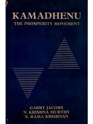 Kamadhenu- The Prosperity Movement (An Old and Rare Book)