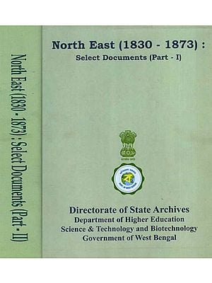 North East (1830 - 1873): Select Documents (Set of 2 Parts)