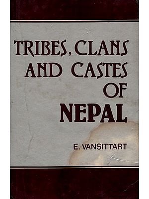 Tribes, Clans and Castes of Nepal (An Old and Rare Book)