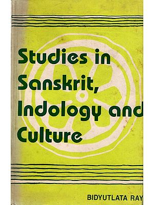 Studies in Sanskrit, Indology and Culture (An Old and Rare Book)