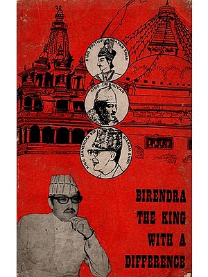 Birendra- The King with a Difference (An Old and Rare Book)