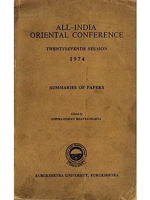 All-India Oriental Conference Twenty Seventh Session 1974- Summaries of Papers (An Old and Rare Book)