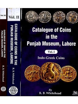 Catalogue of Coins in the Punjab Museum, Lahore (Set of 3 Volumes)