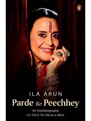 Parde Ke Peechhey- An Autobiography as Told to Anjula Bedi