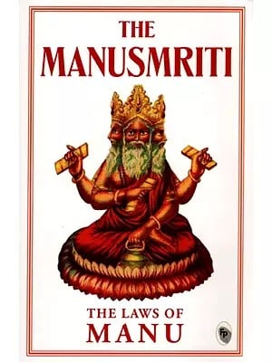 The Manusmriti- The Laws of Manu