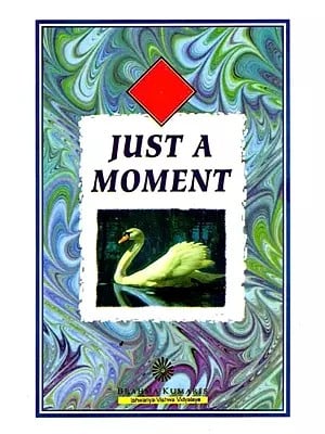 Just a Moment