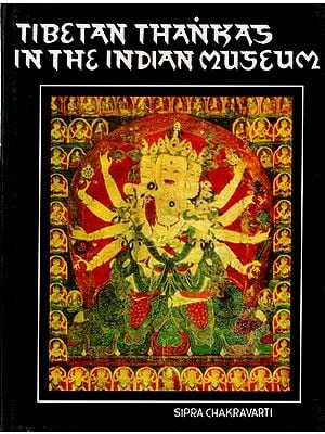 A Catalogue of Tibetan Thangkas in the Indian Museum (An Old and Rare Book)