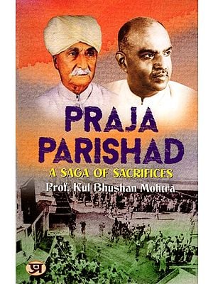 Praja Parishad- A Saga of Sacrifices