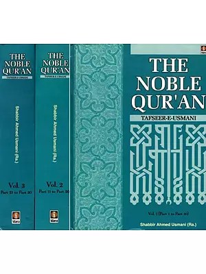 THE NOBLE QUR'AN: Tafseer-e-Usmani  (3 Volumes in Part 1 to 30)
