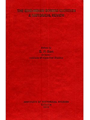 The Sino-Indian Border Question: A Historical Review