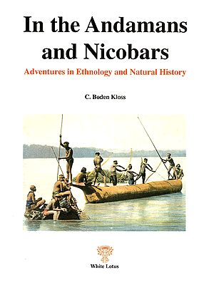 In the Andamans and Nicobars: Adventures in Ethnology and Natural History