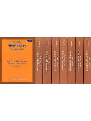 कृष्णयजुर्वेदीय तैत्तिरीयब्राह्मणम्- Krishna Yajurveda Taittiriya Brahmanam with Hindi & English Translation (Set of 8 Volumes)