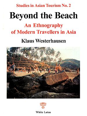 Beyond the Beach: An Ethnography of Modern Travellers in Asia