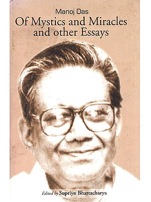 of Mystics and Miracles and Other Essyas