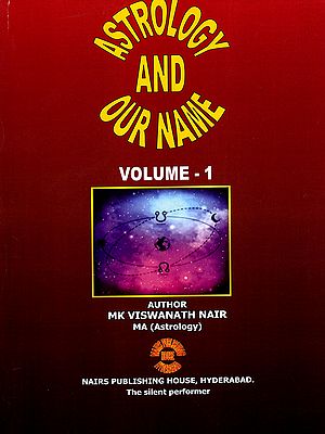 Astrology and Our Name (Vol-1)