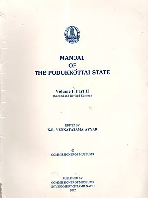 Manual of the Pudukkottai State- Volume- II,  Part- II (An Old and Rare Book)