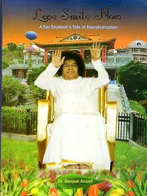 Love Smile Now- A Sai Student's Tale of Transformation