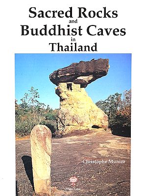 Sacred Rocks and Buddhist Caves in Thailand