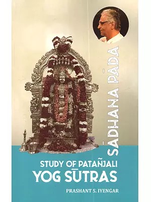 Study of Patanjali Yog Sutras Sadhana Pada