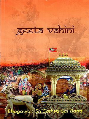 Geeta Vahini (Nectarous Stream of Bhagavad- Gita)