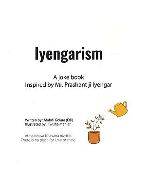 Lyengarism (A Joke Book Inspired by Mr. Prashant Ji Lyengar)- Glossy Paper Book