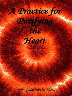 A Practice for Purifying the Heart- The Statements and Bhagawan Sri Sathya Sai Baba's Quotes