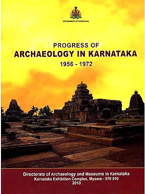 Progress of Archaeology in Karnataka (1956-1972)