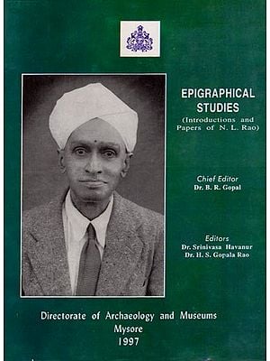 Epigraphical Studies (Introductions and Papers of N.L. Rao) (An Old and Rare Book)