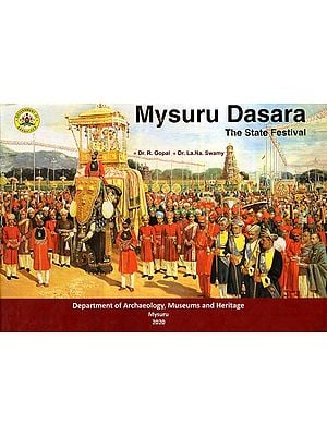 Mysuru Dasara (The State Festival)