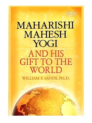 Maharishi Mahesh Yogi And His Gift To The World