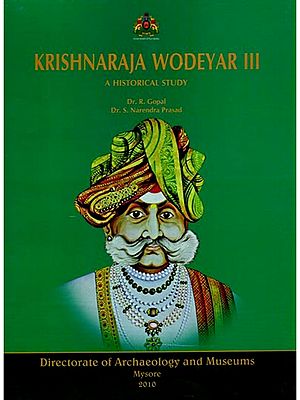 Krishnaraja Wodeyar III (A Historical Study)