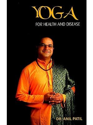 Yoga : For Health and Disease