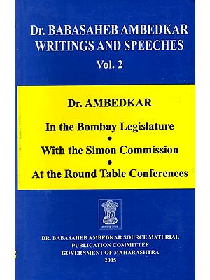 Dr. Babasaheb Ambedkar Writings and Speeches (Vol.2)