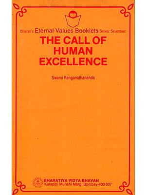 The Call of Human Excellence (An Old and Rare Book)