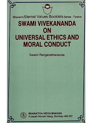 Swami Vivekananda on Universal Ethics and Moral Conduct (An Old and Rare Book)