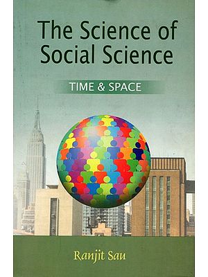 The Science of Social Science Time and Space