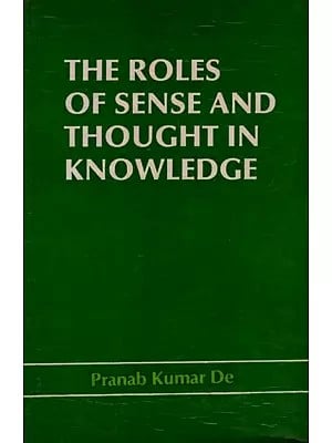 The Roles of Sense and Thought in Knowledge (An Old and Rare Book)