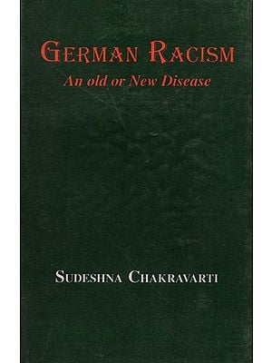German Racism- An Old or New Disease (An Old Rare Book)
