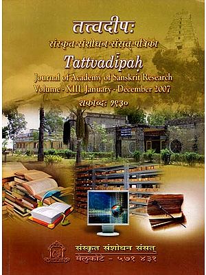 तत्त्वदीपःTattvadipah- Journal of Academy of Sanskrit Research (Volume-13 No. 1&2 January- December 2007)