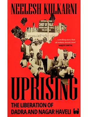 Uprising (The Liberation of Dadra and Nagar Haveli)
