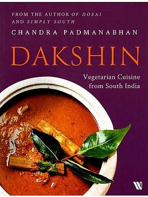 Dakshin (Vegetarian Cuisine from South India)